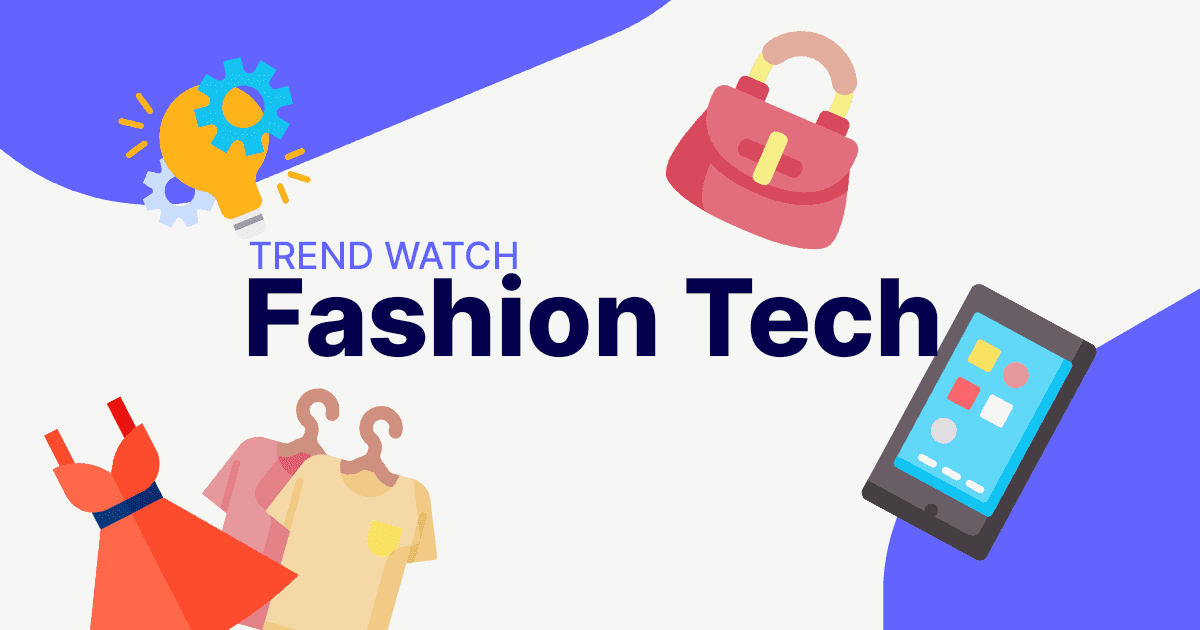 Top 5 Trends Shaping Fashion Tech Startups