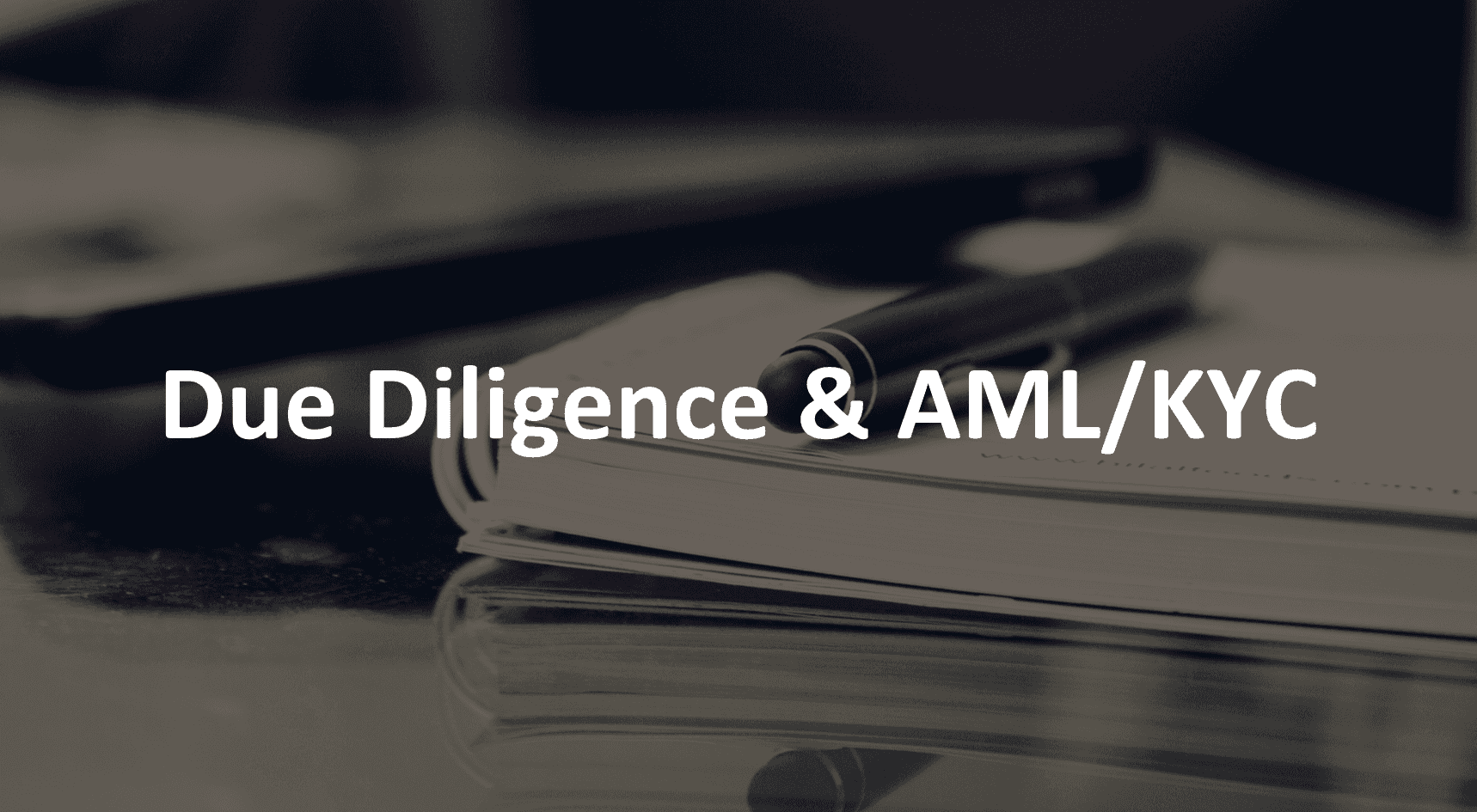DD & AML/KYC - What Does it All Mean?